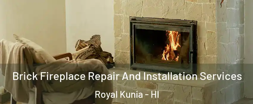  Brick Fireplace Repair And Installation Services Royal Kunia - HI