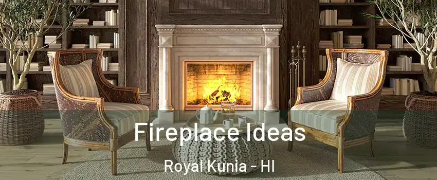  Fireplace Ideas Royal Kunia - HI