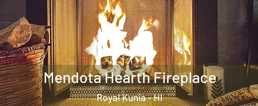  Mendota Hearth Fireplace Royal Kunia - HI