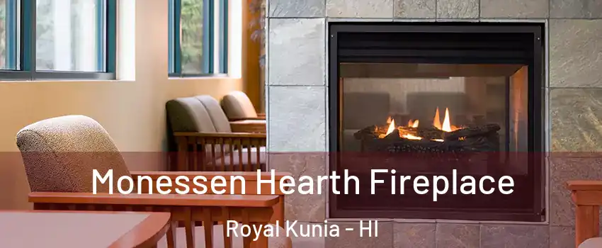  Monessen Hearth Fireplace Royal Kunia - HI