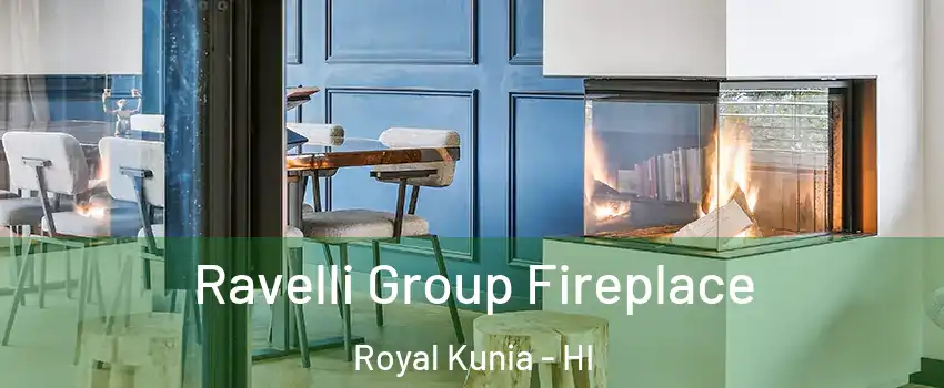  Ravelli Group Fireplace Royal Kunia - HI