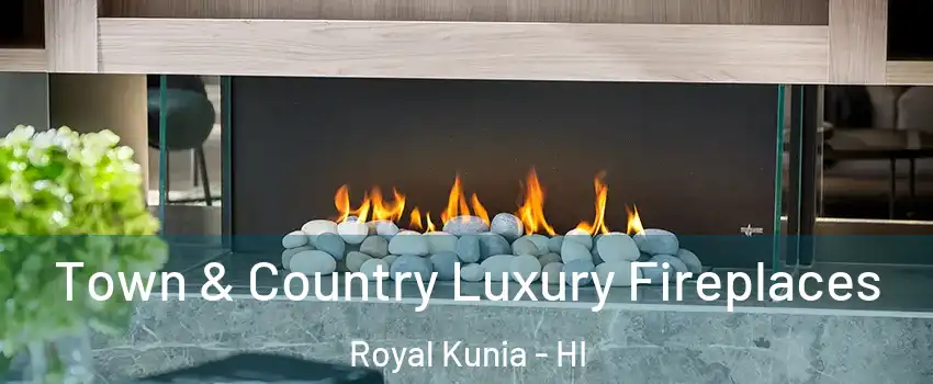  Town & Country Luxury Fireplaces Royal Kunia - HI